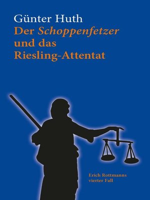 cover image of Der Schoppenfetzer und das Riesling-Attentat